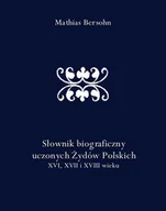 Historia świata - Słownik biograficzny uczonych Żydów Polskich XVI, XVII i XVIII wieku - miniaturka - grafika 1