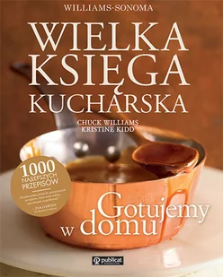 Wielka księga kucharska. Gotujemy w domu - Książki kucharskie - miniaturka - grafika 1
