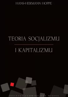 Teoria socjalizmu i kapitalizmu - E-booki - biznes i ekonomia - miniaturka - grafika 1