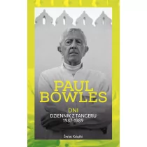 Świat Książki Dni Dziennik z Tangeru 1987-1989 - Paul Bowles - Biografie i autobiografie - miniaturka - grafika 1