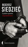 Biografie i autobiografie - Będziesz siedzieć - miniaturka - grafika 1
