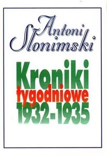 Kroniki Tygodniowe 1932-1935 - Pamiętniki, dzienniki, listy - miniaturka - grafika 1