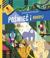 Literatura popularno naukowa dla młodzieży - Poświeć i odkryj. Dzika przyroda - praca zbiorowa - książka - miniaturka - grafika 1
