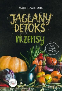 Jaglany detoks. Przepisy - Książki kucharskie - miniaturka - grafika 3