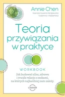 E-booki - poradniki - Teoria przywiązania w praktyce. Jak budować silne, zdrowe i trwałe relacje z osobami, na których najbardziej nam zależy - miniaturka - grafika 1