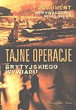 Tajne Operacje Brytyjskiego Wywiadu - Historia świata - miniaturka - grafika 1