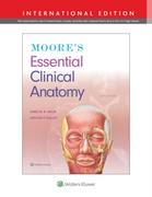 Obcojęzyczne książki naukowe - Arthur F., PhD, FAAA Dalley II; Anne M. R., B.Sc. Moores Essential Clinical Anatomy - miniaturka - grafika 1