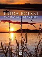 Albumy krajoznawcze - Cuda Polski. Warmia i Mazury - miniaturka - grafika 1