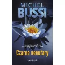 Świat Książki Czarne nenufary Michel Bussi