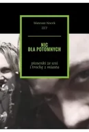 Dramaty - Nic dla potomnych - Mateusz Nocek, ZET - miniaturka - grafika 1