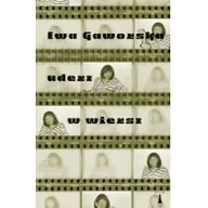 Poezja - Gaworska Ewa Uderz w wiersz - miniaturka - grafika 1