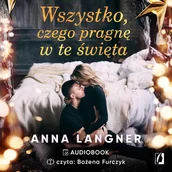 Audiobooki - romanse - Wszystko, czego pragnę w te święta - miniaturka - grafika 1
