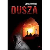 Powieści sensacyjne - Dusza Maciej Sobczak - miniaturka - grafika 1