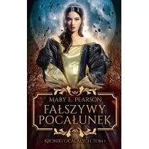 Initium Fałszywy pocałunek. Kroniki ocalałych - Mary E. Pearson - Fantasy - miniaturka - grafika 1