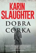 Thrillery - HarperCollins Polska Dobra córka Karin Slaughter - miniaturka - grafika 1