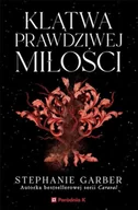 Literatura obyczajowa - Klątwa prawdziwej miłości - Stephanie Garber - miniaturka - grafika 1
