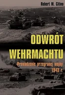 Historia świata - Odwrót Wehrmachtu. Prowadzenie przegranej wojny 1943 r. - miniaturka - grafika 1