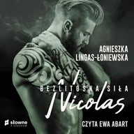 Audiobooki - romanse - Nicolas. Bezlitosna siła. Tom 6 - miniaturka - grafika 1