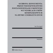 Prawo - Ochrona konsumenta przed niedozwolonymi postanowieniami umownymi we wzorcach umów kompleksowych na rynku energetycznym - miniaturka - grafika 1