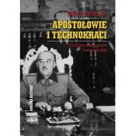 Biografie i autobiografie - Apostołowie i technokraci. Elity polityczne.. - miniaturka - grafika 1