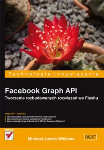 Facebook Graph API. Tworzenie rozbudowanych rozwiązań we Flashu - Programy graficzne - miniaturka - grafika 1