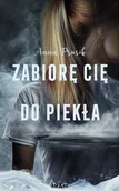 Romanse - Zabiorę Cię do piekła - Anna Prusik - miniaturka - grafika 1