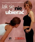 Moda i uroda - Jak się nie ubierać - miniaturka - grafika 1