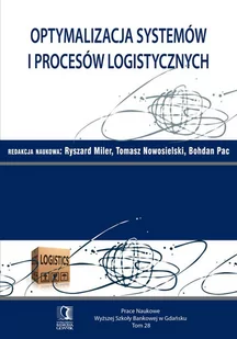 Optymalizacja systemów i procesów logistycznych. Tom 28 - E-booki - biznes i ekonomia - miniaturka - grafika 1