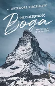 Religia i religioznawstwo - WAM (Nie)dostępność Boga. Rekolekcje o modlitwie Grzegorz Strzelczyk - miniaturka - grafika 1