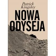 Felietony i reportaże - Wydawnictwo Krytyki Politycznej Nowa odyseja. Opowieść o kryzysie uchodźczym w Europie - PATRICK KINGSLEY - miniaturka - grafika 1