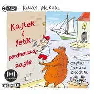 Audiobooki dla dzieci i młodzieży - Kajtek i Yetik podnoszą żagle Audiobook CD MP3 - miniaturka - grafika 1