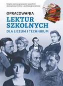 Pomoce naukowe - Opracowania lektur szkolnych dla liceum i technikum - Katarzyna Zioła-Zemczak, Iza Sieranc, Izabela Paszko - książka - miniaturka - grafika 1