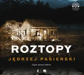 Audiobooki - kryminał, sensacja, thriller - Roztopy Jędrzej Pasierski MP3) - miniaturka - grafika 1