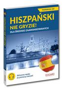 Książki do nauki języka hiszpańskiego - Hiszpański nie gryzie! Dla średnio zaawansowanych B1-B2 - miniaturka - grafika 1