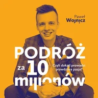 Rozwój osobisty - Podróż za 10 milionów - miniaturka - grafika 1