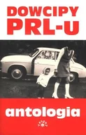 Aforyzmy i sentencje - Dowcipy PRL-u. Antologia - miniaturka - grafika 1