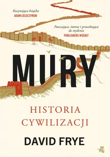 W.A.B. Mury. Historia cywilizacji - E-booki - literatura faktu - miniaturka - grafika 1