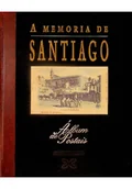Książki o kulturze i sztuce - A memoria de santiago - miniaturka - grafika 1