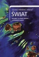 Albumy krajoznawcze - Świat, Chcesz Wiedzieć Więcej? - miniaturka - grafika 1