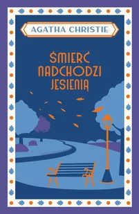 Śmierć nadchodzi jesienią - E-booki - kryminał i sensacja - miniaturka - grafika 1