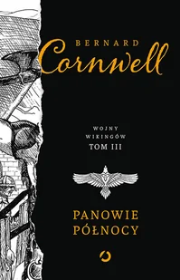Bernard Cornwell Panowie Północy - Proza obcojęzyczna - miniaturka - grafika 2