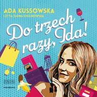 Audiobooki - literatura faktu - Do trzech razy, Ida! - miniaturka - grafika 1