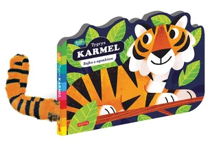 Tygrys Karmel. Bajka z ogonkiem Akademia mądrego dziecka - Książki edukacyjne - miniaturka - grafika 1
