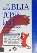 Systemy operacyjne i oprogramowanie - BIBLIA TCP IP IMPL 2 - miniaturka - grafika 1