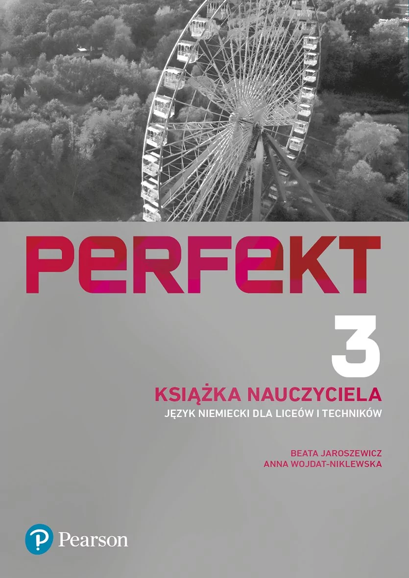 Perfekt 3. Język niemiecki. Liceum i technikum. Książka Nauczyciela