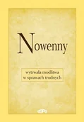 Religia i religioznawstwo - Nowenny. Wytrwała modlitwa w sprawach trudnych - miniaturka - grafika 1