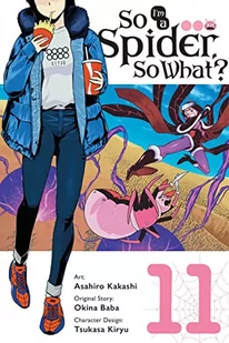 SO IM A SPIDER SO WHAT 11 - Pozostałe książki - miniaturka - grafika 1