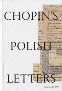 Chopins Polish Letters - Pamiętniki, dzienniki, listy - miniaturka - grafika 1