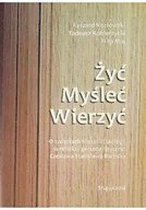 Religia i religioznawstwo - Żyć Myśleć Wierzyć - miniaturka - grafika 1