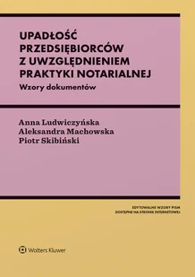 Upadłość przedsiębiorców z uwzględnieniem praktyki notarialnej - Podręczniki dla szkół wyższych - miniaturka - grafika 1